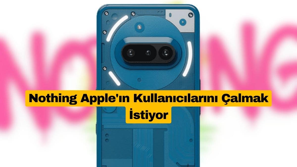 Nothing Apple'ın Kullanıcılarını Çalmak İstiyor