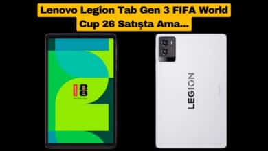Lenovo Legion Tab Gen 3 FIFA World Cup 26 Satışta Ama...