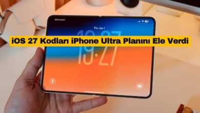 iOS 27 Kodları iPhone Ultra Planını Ele Verdi