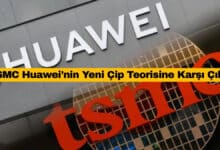 TSMC Huawei’nin Yeni Çip Teorisine Karşı Çıktı