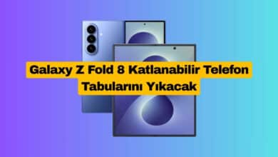 Galaxy Z Fold 8 Katlanabilir Telefon Tabularını Yıkacak