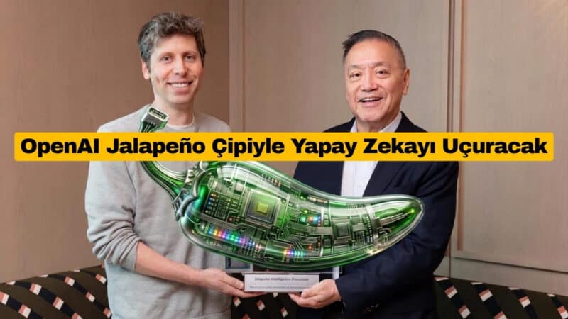OpenAI Jalapeño Çipiyle Yapay Zekayı Uçuracak