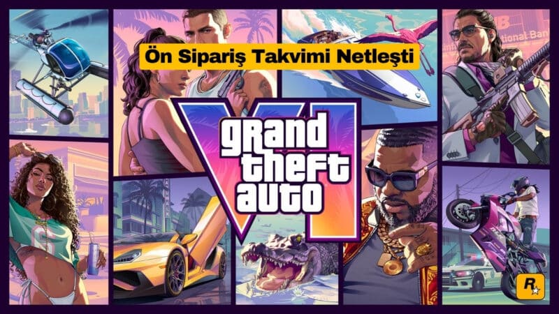 Rockstar GTA 6 Ön Sipariş Takvimini Netleştirdi
