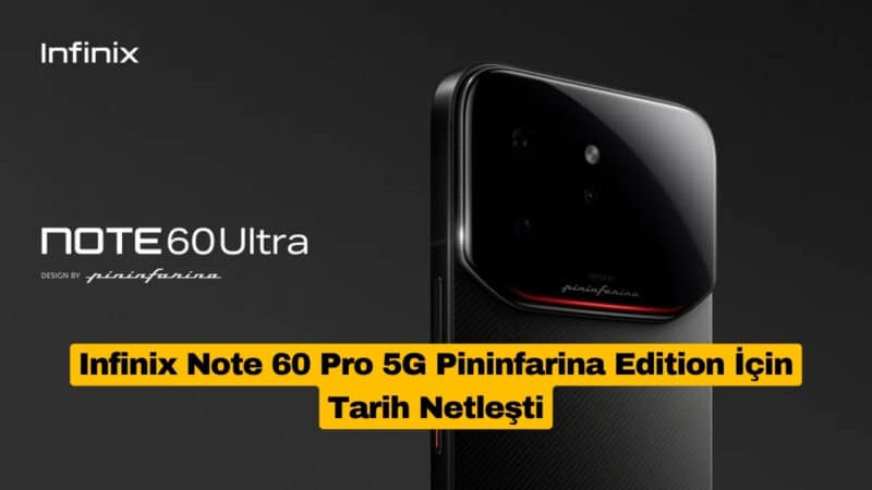 Infinix Note 60 Pro 5G Pininfarina Edition İçin Tarih Netleşti