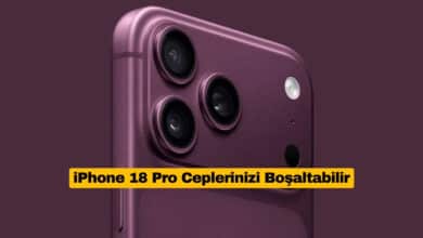 iPhone 18 Pro Ceplerinizi Boşaltabilir