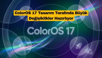 ColorOS 17 Tasarım Tarafında Büyük Değişiklikler Hazırlıyor