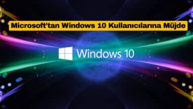 Microsoft’tan Windows 10 Kullanıcılarına Müjde