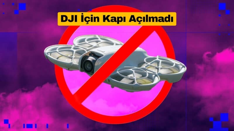 FCC Drone İthalat Kurallarını Gevşetti Ama DJI İçin Kapı Açılmadı