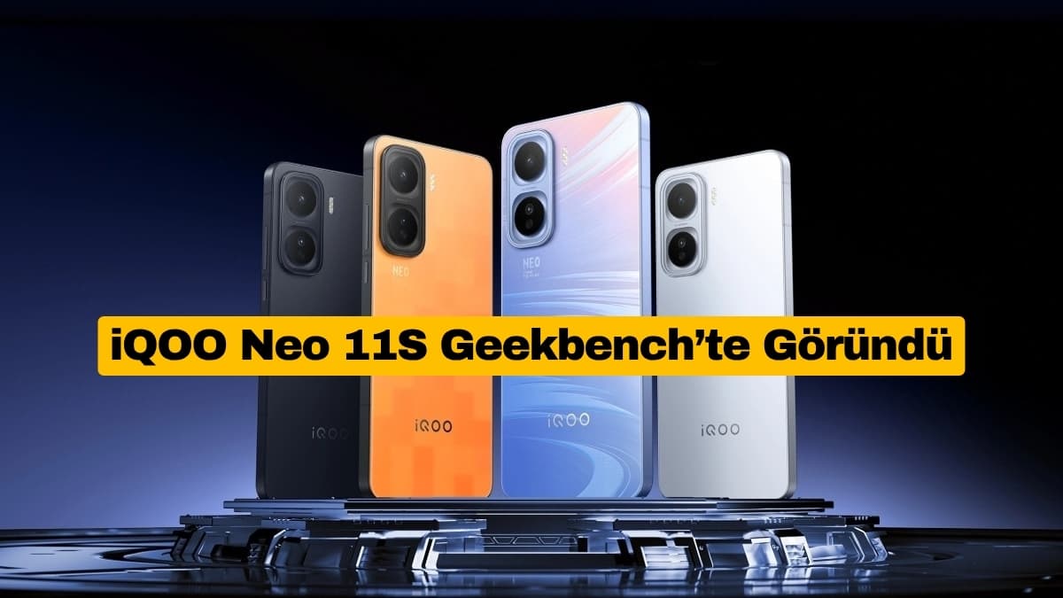 iQOO Neo 11S Geekbench’te Göründü