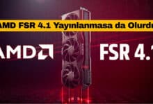 AMD FSR 4.1 Yayınlanmasa da Olurdu