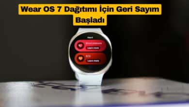 Wear OS 7 Dağıtımı İçin Geri Sayım Başladı