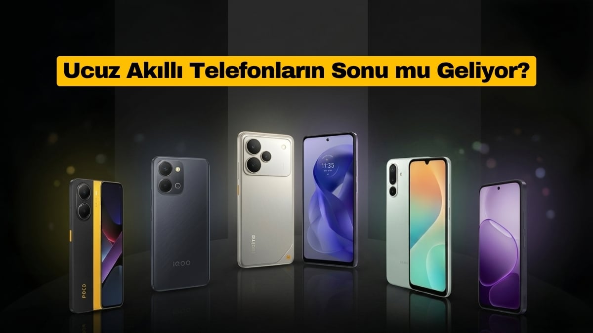Ucuz Akıllı Telefonların Sonu mu Geliyor?