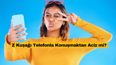 Z Kuşağı Telefonla Konuşmaktan Aciz mi?
