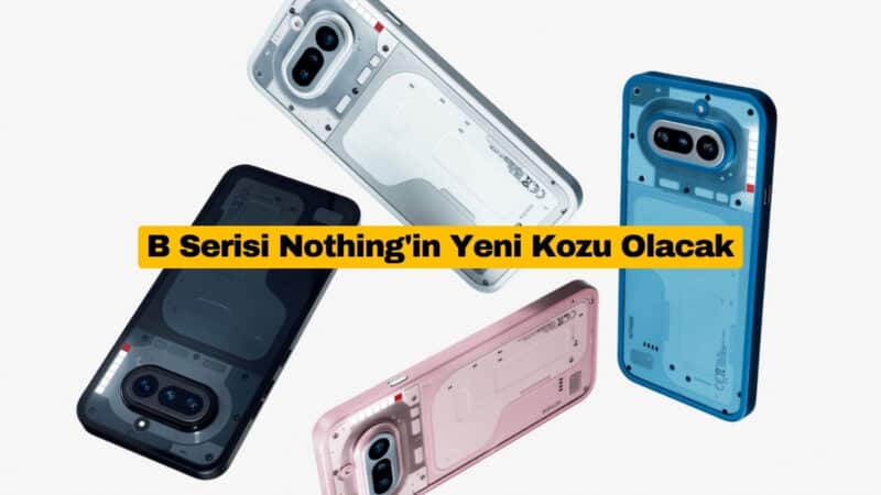 B Serisi Nothing'in Yeni Kozu Olacak