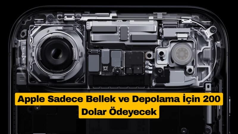 Apple Sadece Bellek ve Depolama İçin 200 Dolar Ödeyecek