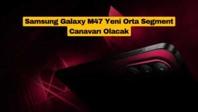 Samsung Galaxy M47 Yeni Orta Segment Canavarı Olacak