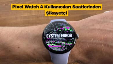 Pixel Watch 4 Kullanıcıları Saatlerinden Şikayetçi