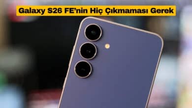 Galaxy S26 FE’nin Hiç Çıkmaması Gerek