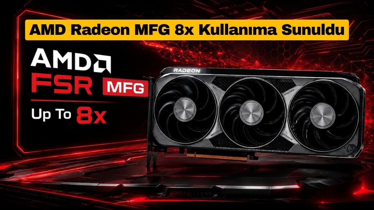 AMD Radeon İçin MFG 8x Sessizce Kullanıma Sunuldu