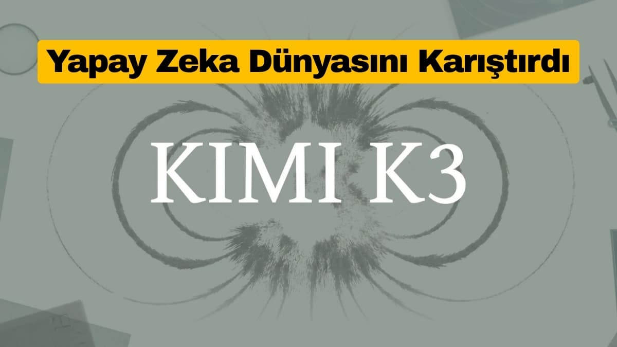 Çinli Kimi K3 Yapay Zeka Dünyasını Karıştırdı