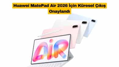 Huawei MatePad Air 2026 İçin Küresel Çıkış Onaylandı