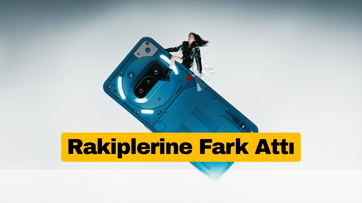 Nothing Hindistan’da Rakiplerine Fark Attı
