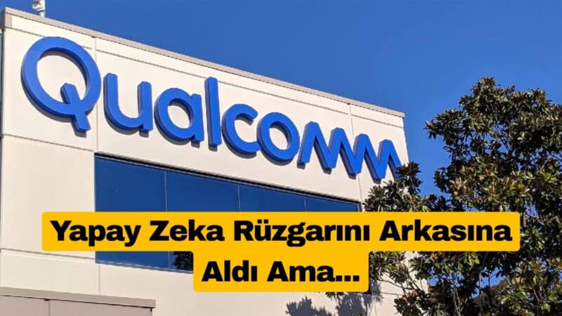 Qualcomm ve Arm Yapay Zeka Rüzgarını Arkasına Aldı Ama...