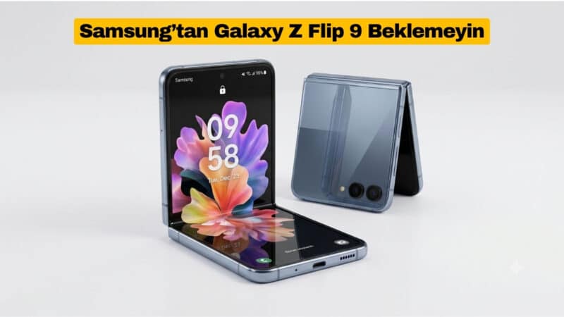Samsung’tan Galaxy Z Flip 9 Beklemeyin