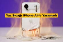Yaz Sıcağı iPhone Air’e Yaramadı