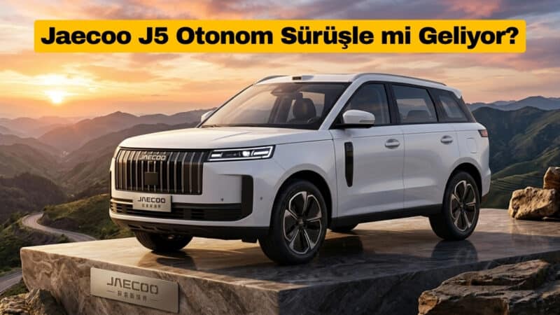 Jaecoo J5 Otonom Sürüşle mi Geliyor?