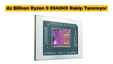Az Bilinen Ryzen 9 8940HX Rakip Tanımıyor