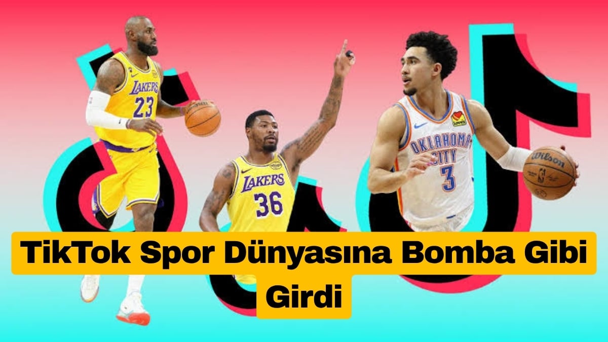 TikTok Spor Dünyasına Bomba Gibi Girdi