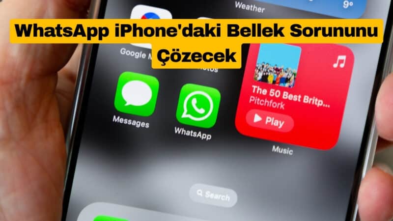 WhatsApp iPhone'daki Bellek Sorununu Çözecek