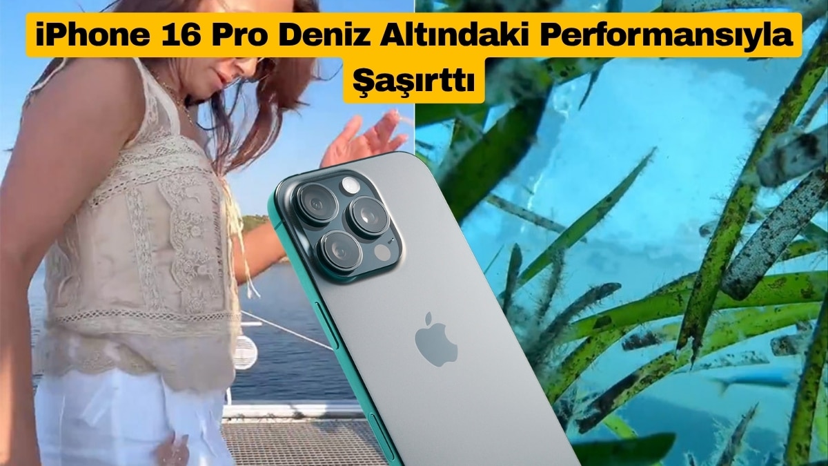 iPhone 16 Pro Deniz Altındaki Performansıyla Şaşırttı