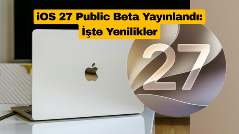 macOS 27 Public Beta Yayınlandı İşte Yenilikler