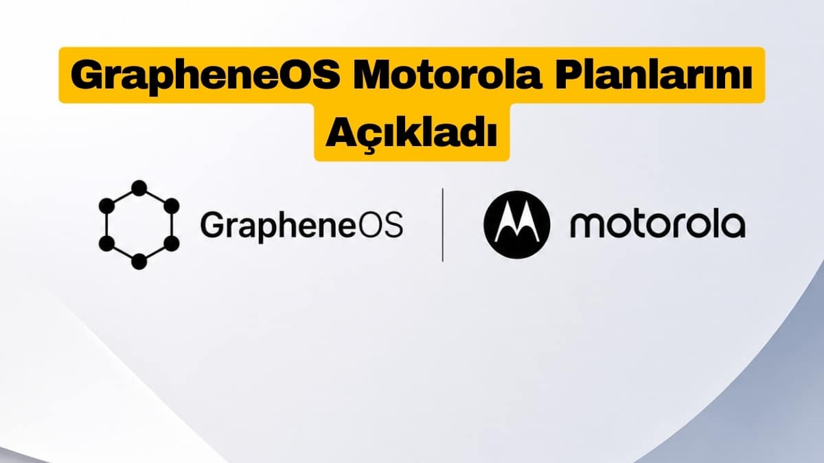 GrapheneOS Motorola Planlarını Açıkladı Razr da Listeye Giriyor