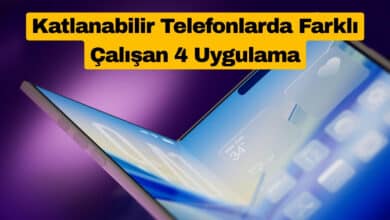 Katlanabilir Telefonlarda Farklı Çalışan 4 Uygulama