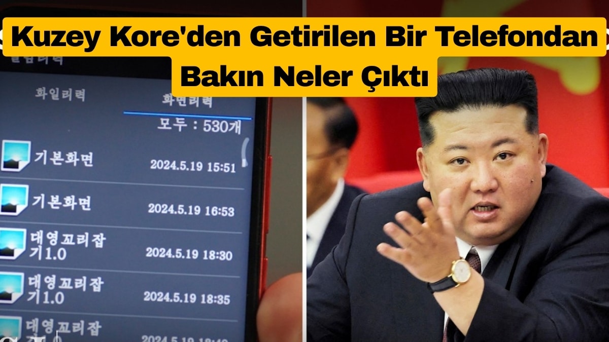 Kuzey Kore'den Getirilen Bir Telefondan Bakın Neler Çıktı