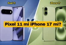 Pixel 11 mi iPhone 17 mi Hangisini Almak Daha Mantıklı