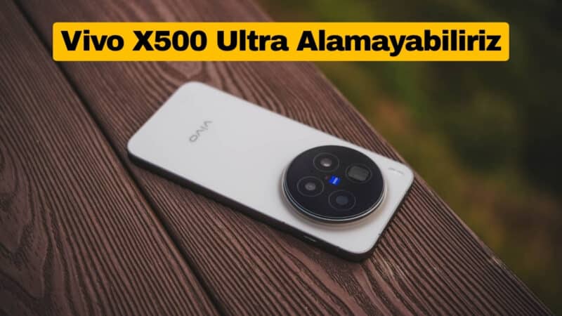 Vivo X500 Ultra Alamayabiliriz