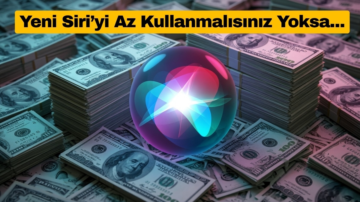 Yeni Siri’yi Az Kullanmalısınız Yoksa...