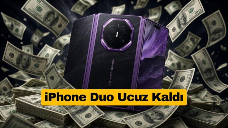 Huawei Mate XT2 iPhone Duo’yu Bile Ucuz Gösteriyor